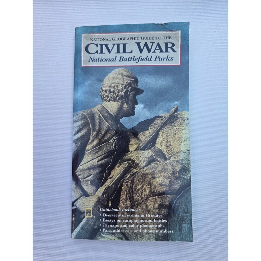 National Geographic Guide to the Civil War: National Battlefield Parks